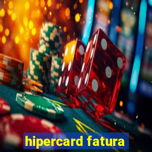 hipercard fatura